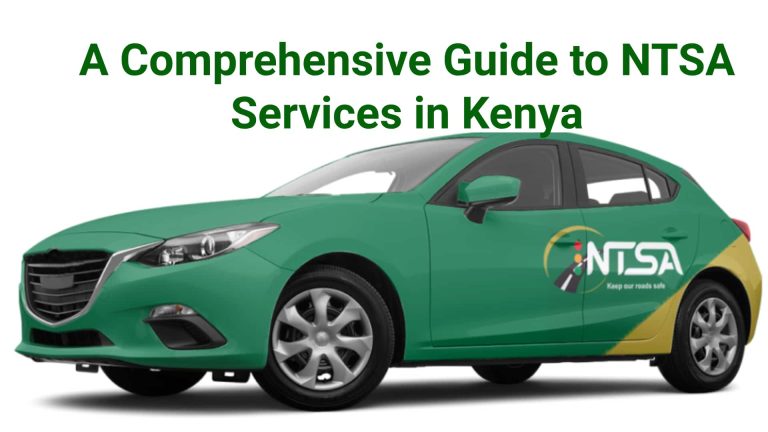 A Comprehensive Guide to NTSA Services in Kenya - - My Skills, My Future